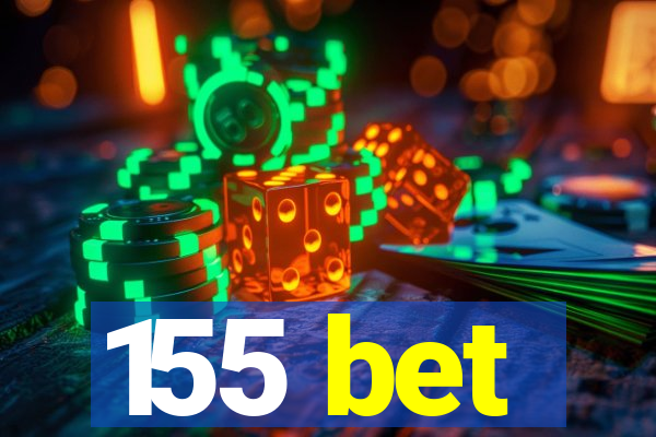155 bet